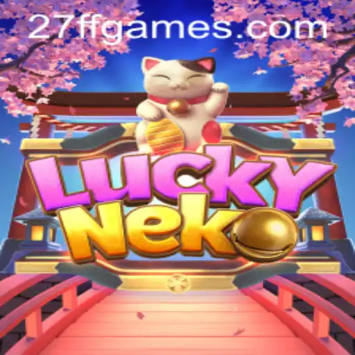 Descubra a Emoção do Jogo LuckyNeko com as Novas Regras 27FF